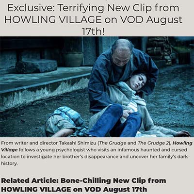 Exclusive: Terrifying New Clip from HOWLING VILLAGE on VOD August 17th!
